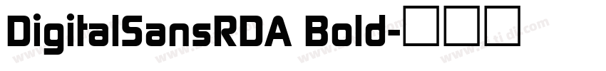 DigitalSansRDA Bold字体转换